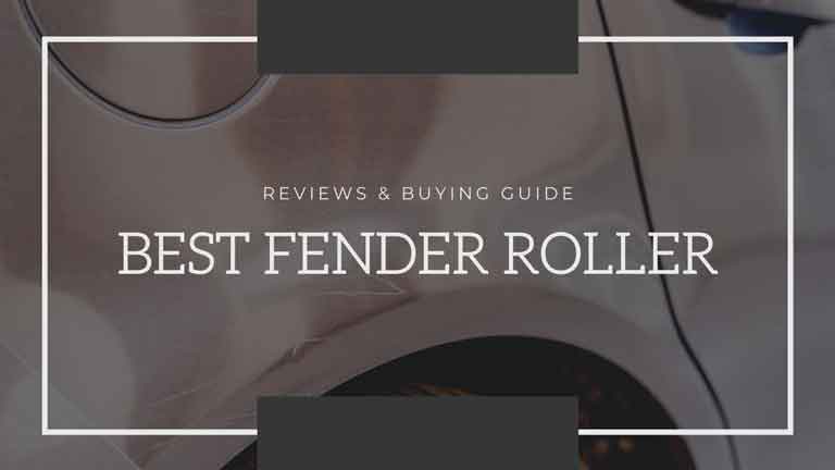 best fender roller tools reviews