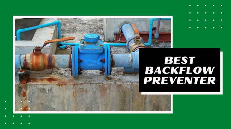 best backflow preventer reviews