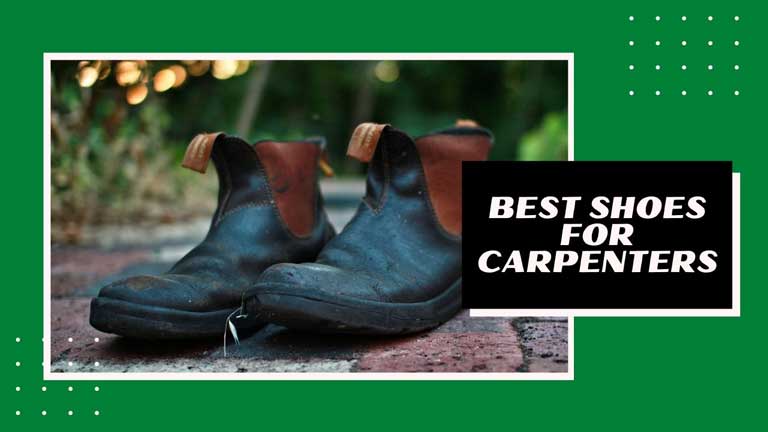 best shoes for carpenters review